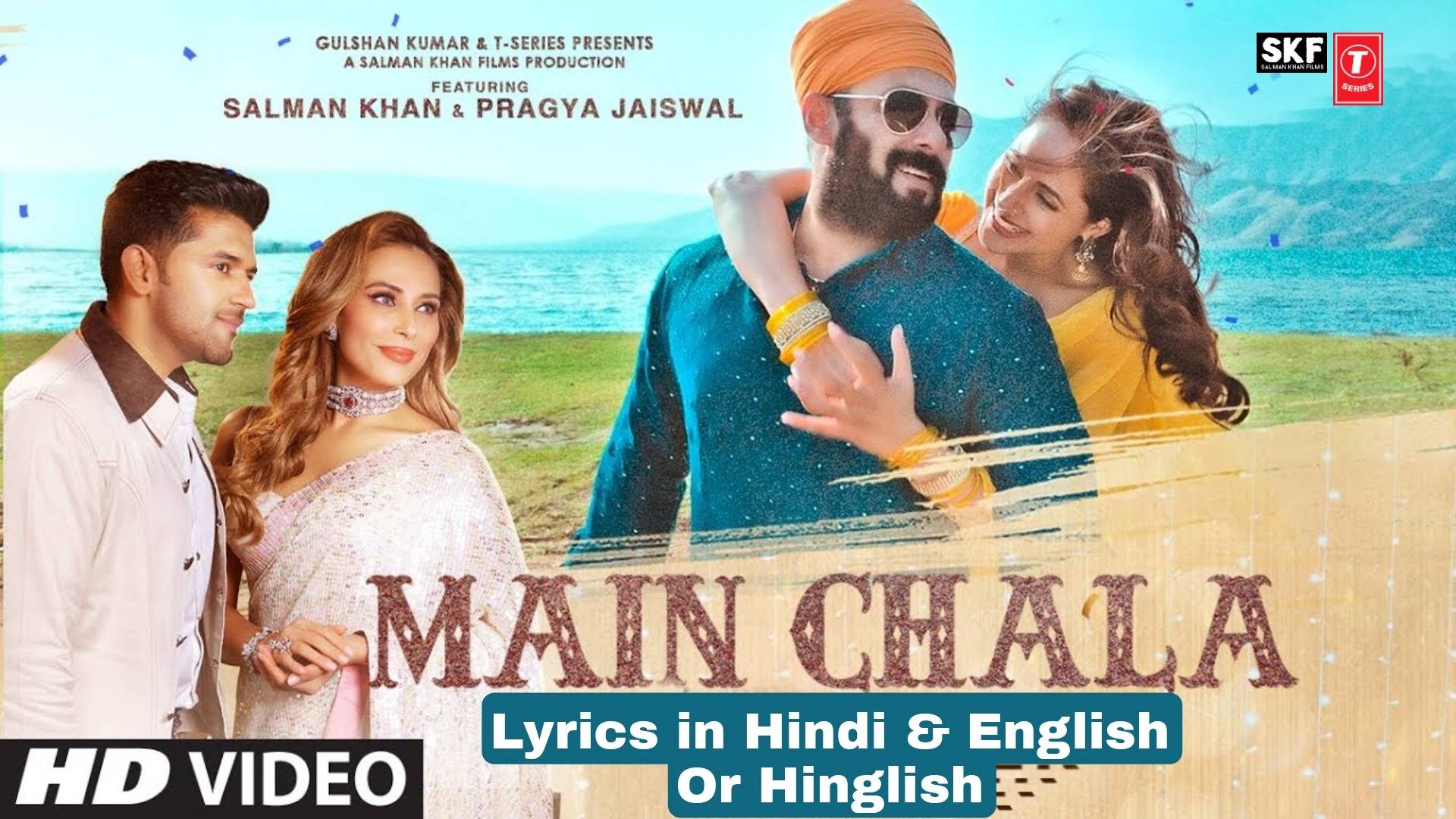 Main Chala Lyrics PDF Download in Hindi, English & Hinglish | Salman Khan & Guru Randhawa