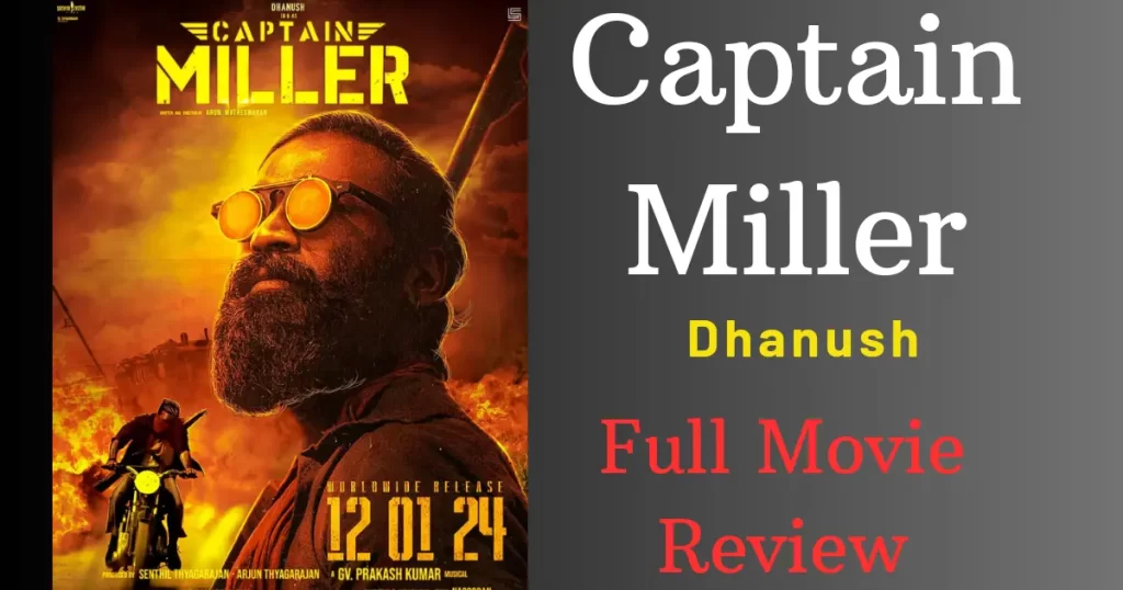 Captain Miller Movie Download by Filmyzilla 